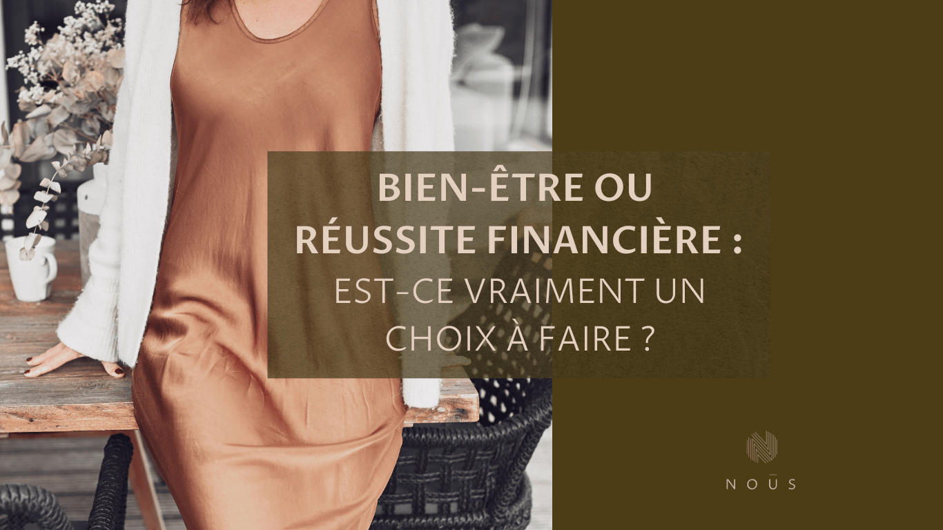 article bien etre ou reussite financiere